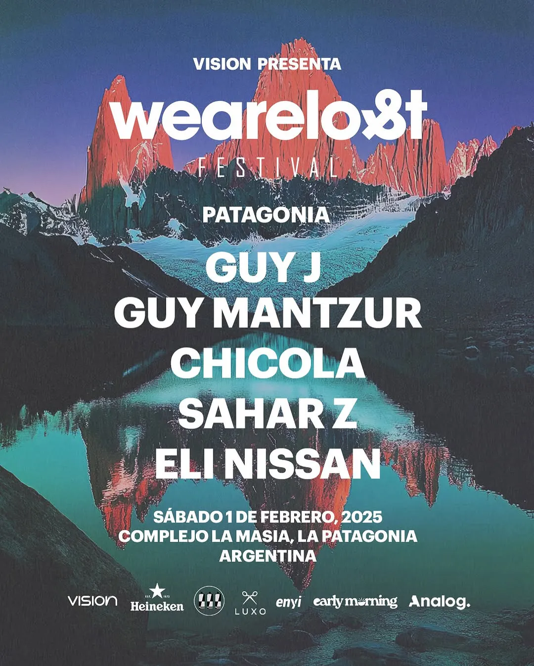 Vision presenta-WE ARE LOST PATAGONIA 2025Por 1era vez en la región  @guyjdiary @guymantzur @saharzangilevitch @chicoladj @eli_nissan @wearelostofficial @analog__a Sábado 01.02.205 Complejo La Masia - Fernán
